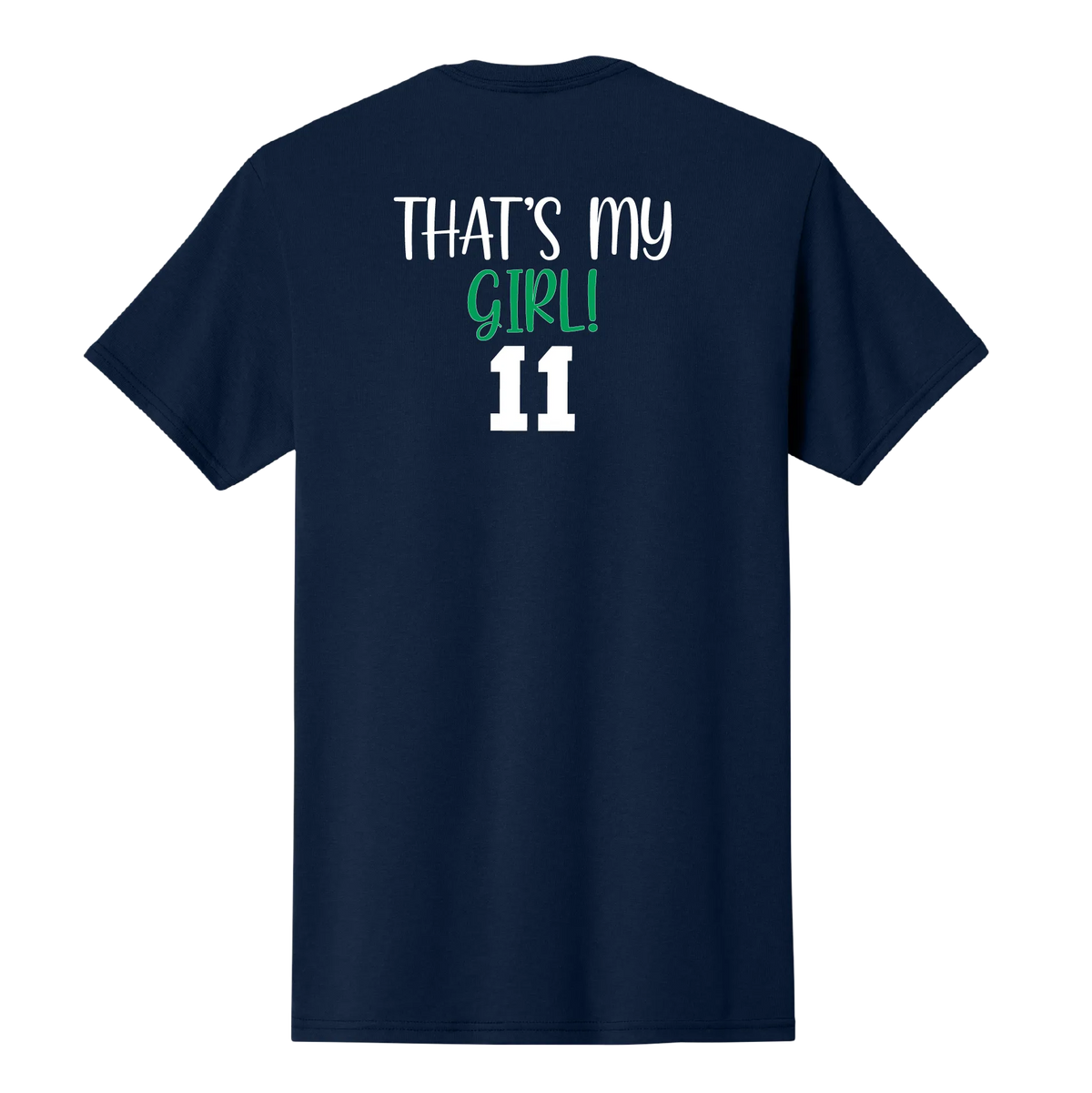 CGS Volleyball - That's My Girl Front and Custom Back