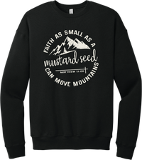 Mustard Seed Faith crewneck sweatshirt in Black, featuring a circle badge of mountains and a cross with Faith as Small as a Mustard Seed Can Move Mountains lettering and Matthew 17:20