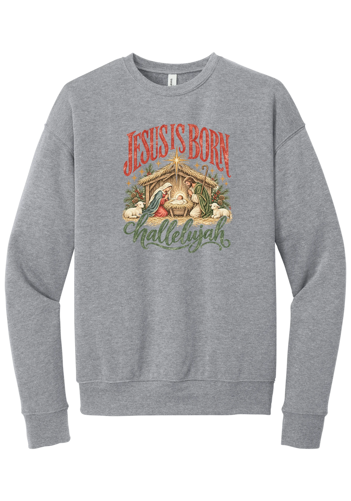 Jesus Is Born Hallelujah crewneck sweatshirt in Athletic Heather, featuring a vintage nativity scene under a golden star with Jesus Is Born lettering and Hallelujah script