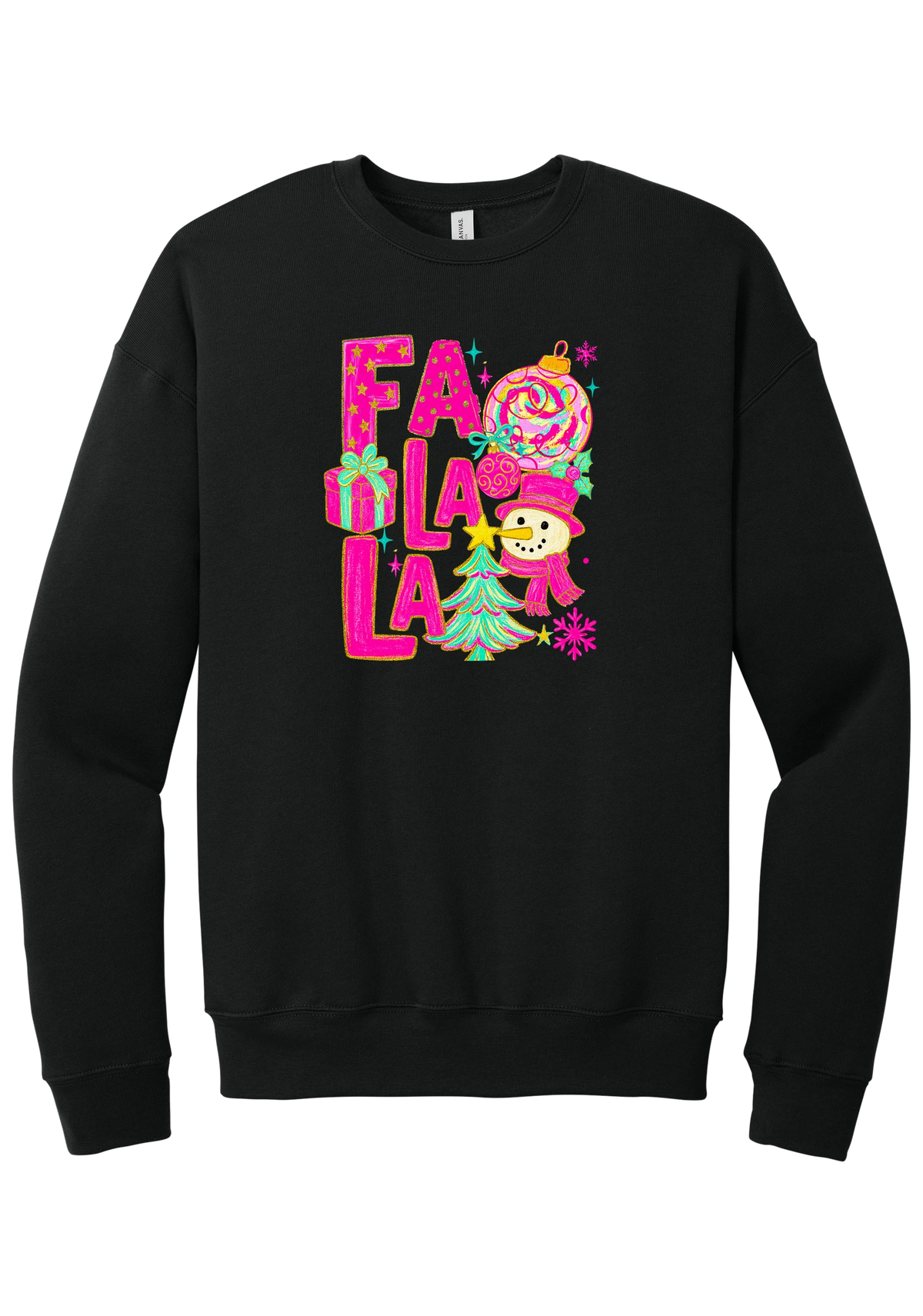 Fa La La Snowman crewneck sweatshirt in Black, featuring stacked hot pink FA LA LA letters with a snowman, a tinsel tree, gifts, and ornaments