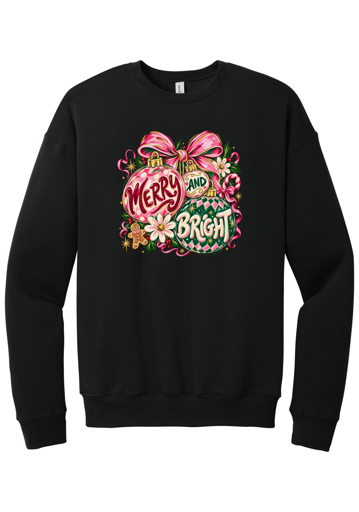 Merry and Bright Ornaments crewneck sweatshirt in Black, featuring hand-painted pink and green ornaments reading Merry and Bright with a pink bow, holly, daisies, a candy cane, and a gingerbread man