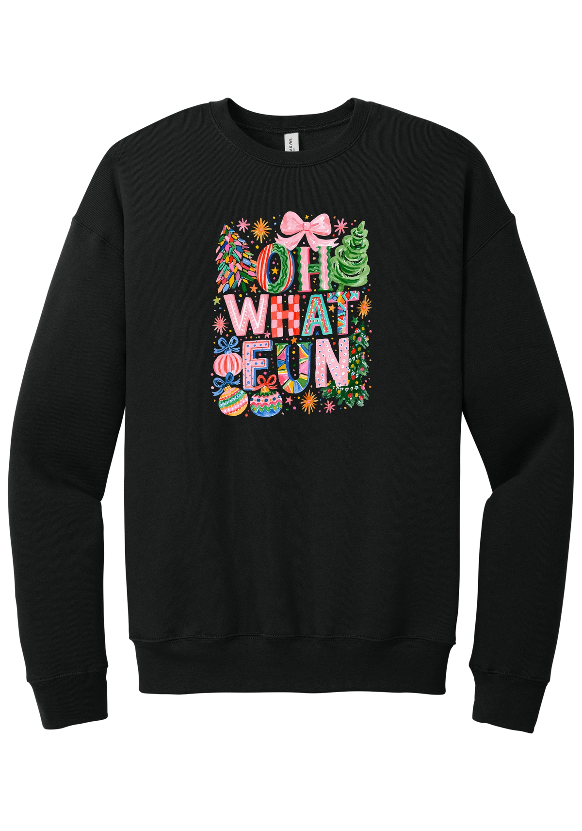 Oh What Fun crewneck sweatshirt in Black, featuring hand-painted Oh What Fun letters with pink bows, whimsical Christmas trees, and ornaments