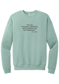 Jane Austen Best Companions Quote crewneck sweatshirt in Dusty Blue, featuring Her own thoughts and reflections were habitually her best companions in distressed black typewriter letters
