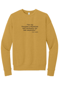 Jane Austen Best Companions Quote crewneck sweatshirt in Heather Mustard, featuring Her own thoughts and reflections were habitually her best companions in distressed black typewriter letters