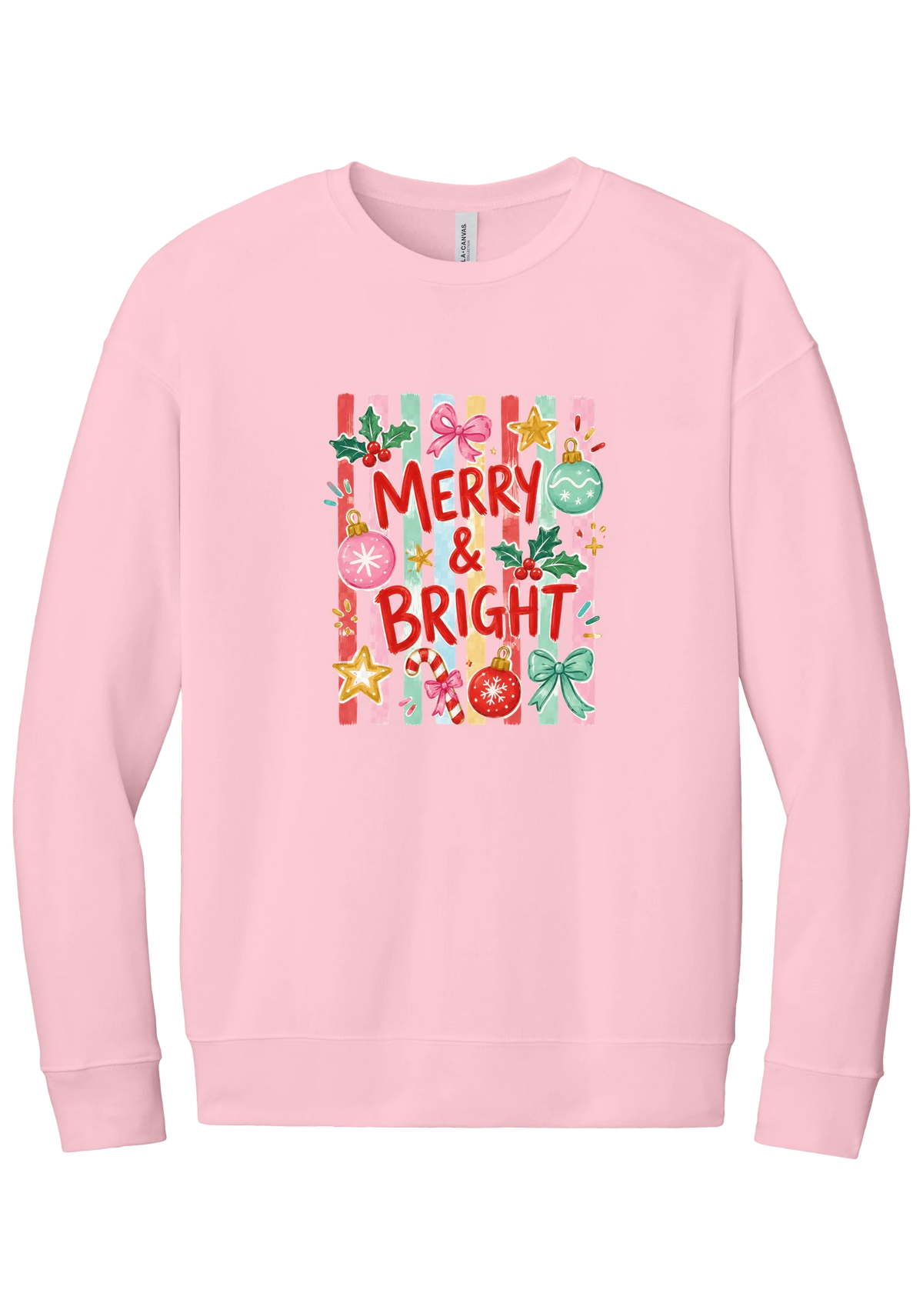 Merry and Bright Striped crewneck sweatshirt in Pink, featuring red MERRY and BRIGHT letters on pink and green stripes with ornaments and holly