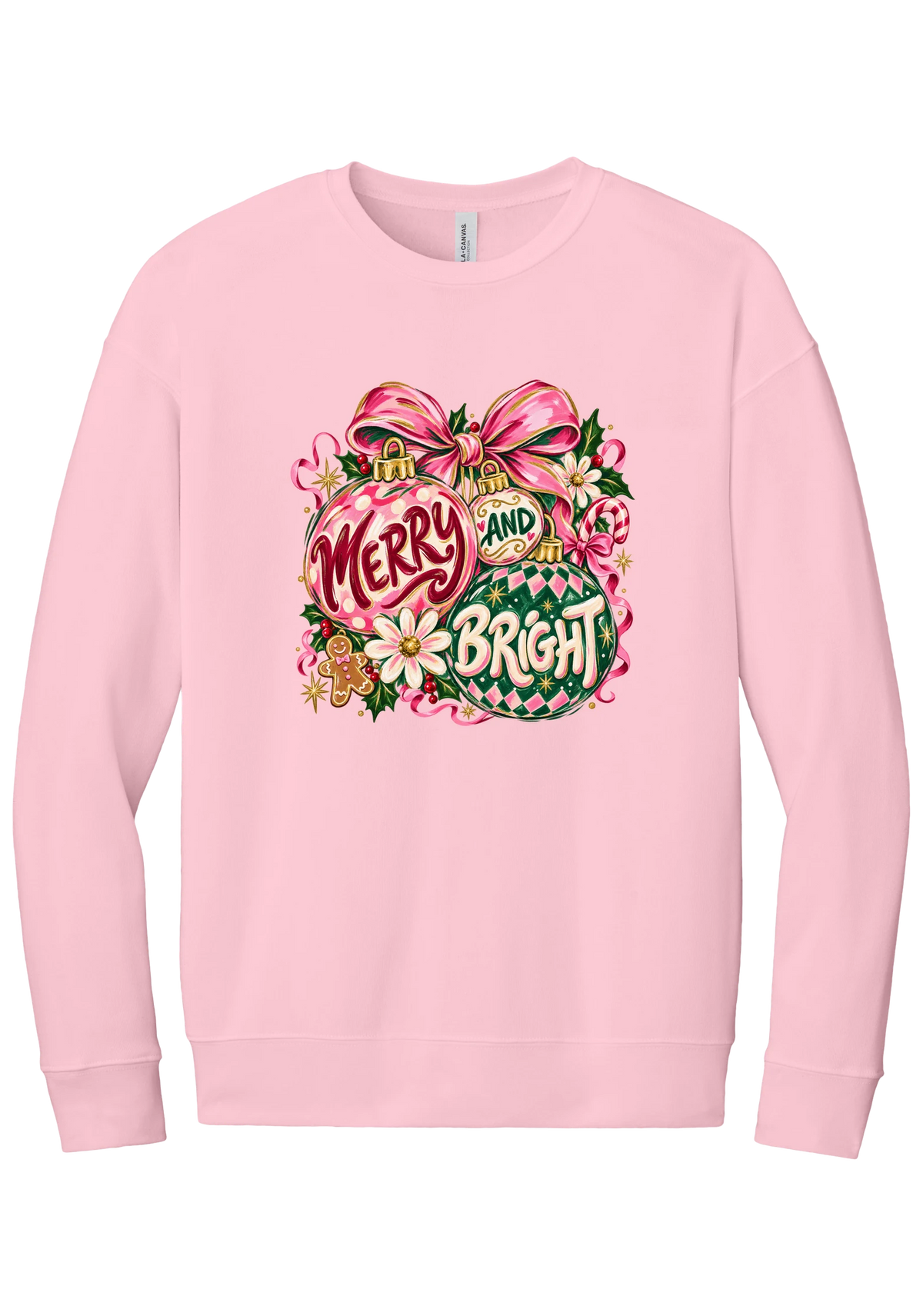 Merry and Bright Ornaments crewneck sweatshirt in Pink, featuring hand-painted pink and green ornaments reading Merry and Bright with a pink bow, holly, daisies, a candy cane, and a gingerbread man
