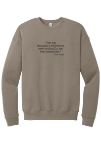 Jane Austen Best Companions Quote crewneck sweatshirt in Tan, featuring Her own thoughts and reflections were habitually her best companions in distressed black typewriter letters