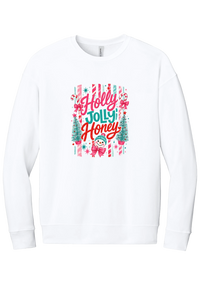 Holly Jolly Honey crewneck sweatshirt in White, featuring red and teal Holly Jolly Honey script with candy cane stripes, bottle brush trees, and a snowman