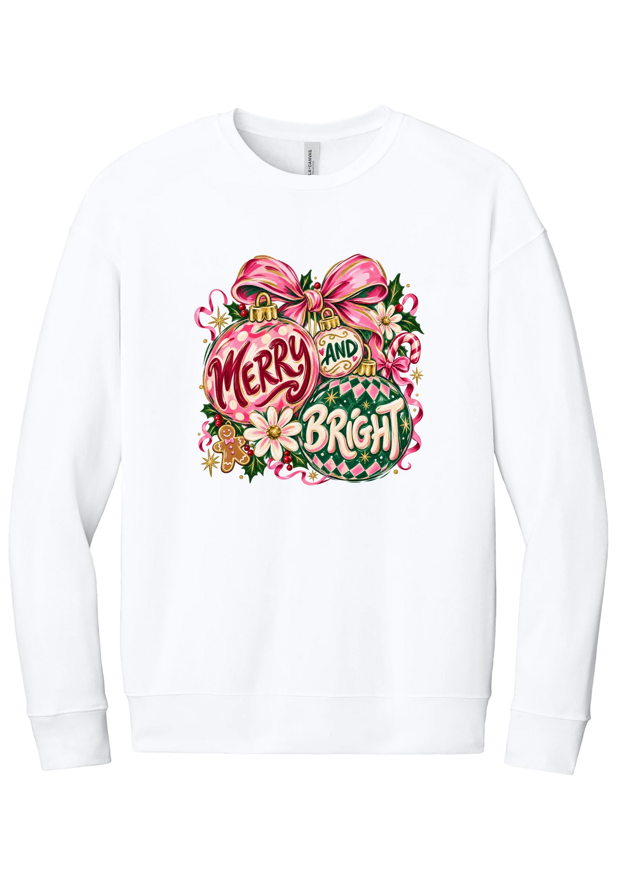 Merry and Bright Ornaments crewneck sweatshirt in White, featuring hand-painted pink and green ornaments reading Merry and Bright with a pink bow, holly, daisies, a candy cane, and a gingerbread man