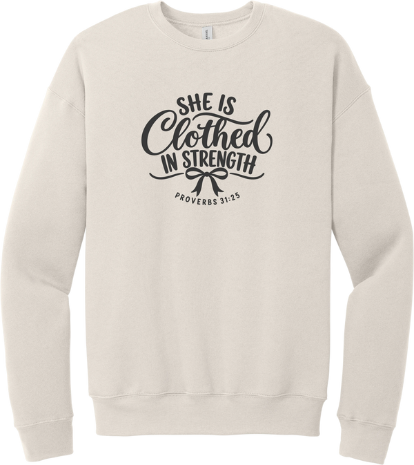 Clothed in Strength crewneck sweatshirt in Heather Dust, featuring She Is Clothed in Strength in hand lettered script with a small bow and Proverbs 31:25