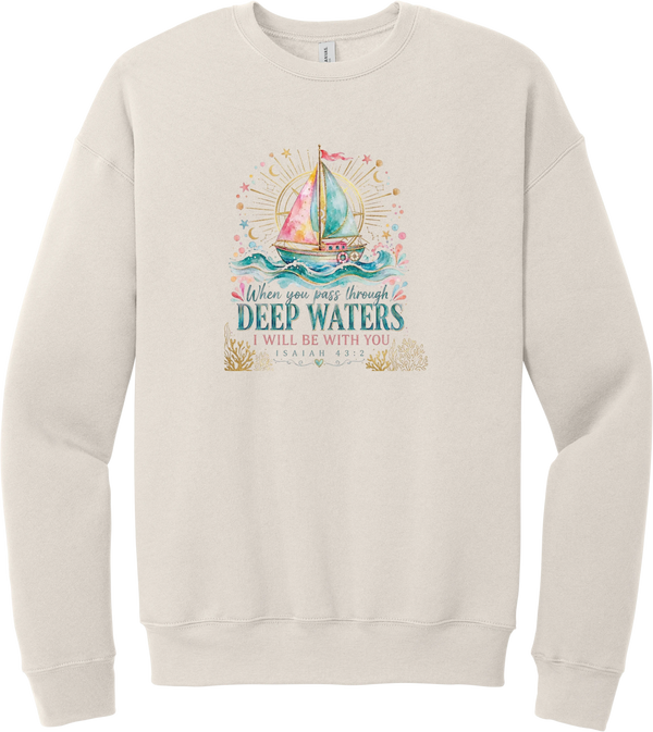 Deep Waters crewneck sweatshirt in Heather Dust, featuring a watercolor sailboat on sparkling waves with When You Pass Through Deep Waters I Will Be With You lettering and Isaiah 43:2