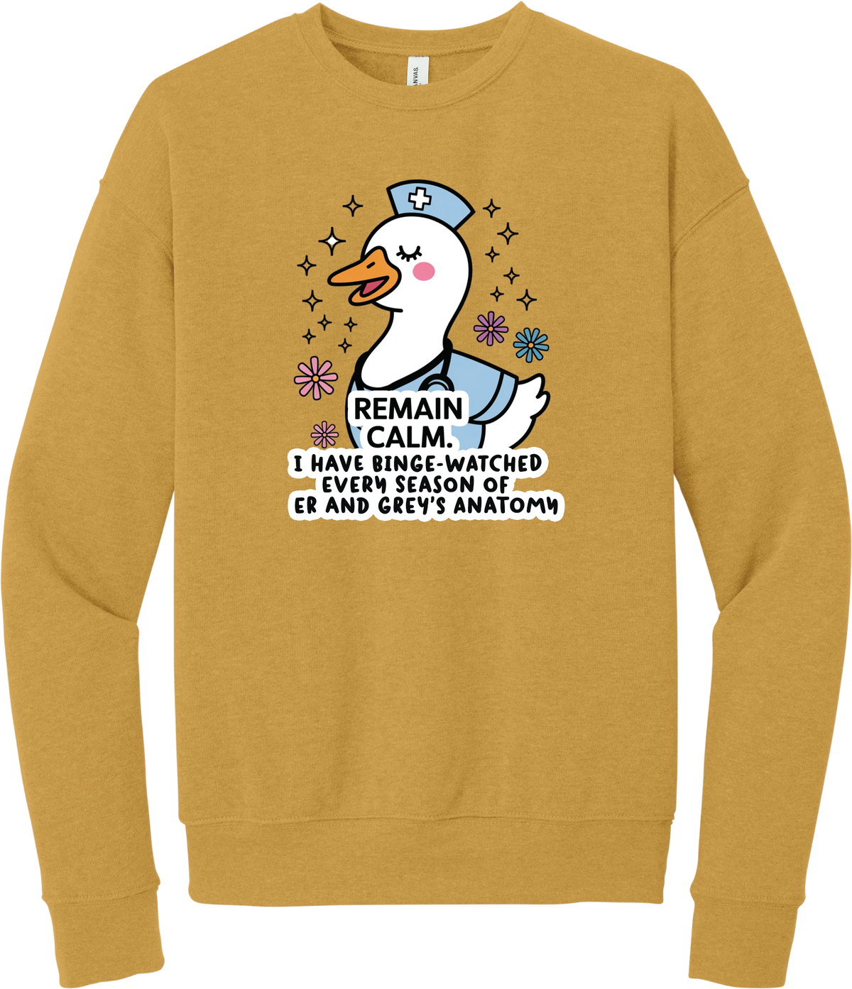 Remain Calm Nurse crewneck sweatshirt in Heather Mustard, featuring a nurse goose in a cap with sparkles and flowers above Remain Calm lettering