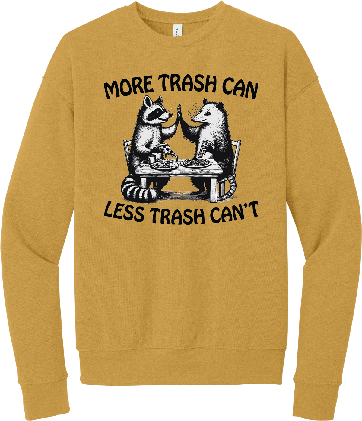 More Trash Can Less Trash Can't crewneck sweatshirt in Heather Mustard, featuring a raccoon and a possum high-fiving over pizza with More trash can less trash can't