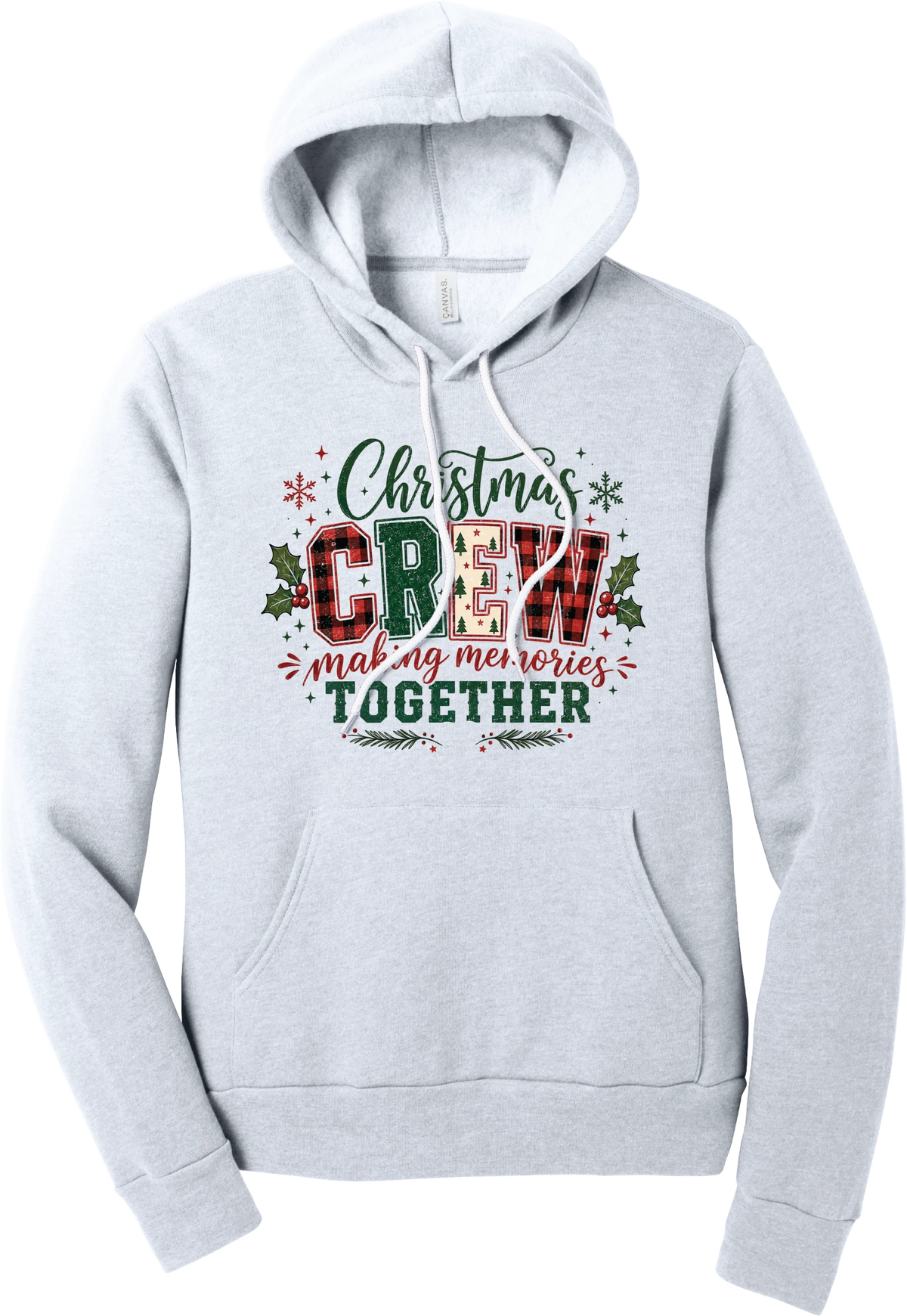 Christmas Crew Making Memories Together hoodie in Ash, featuring Christmas script over CREW letters in red buffalo plaid, green, and a Christmas tree print with making memories together, holly, and snowflakes