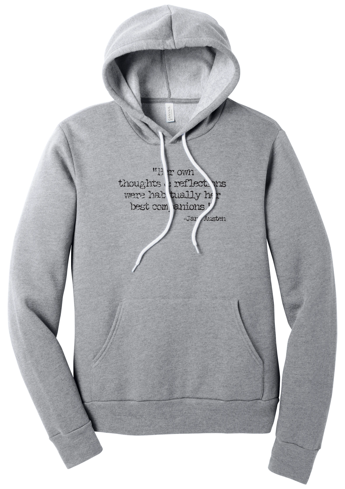 Jane Austen Best Companions Quote hoodie in Athletic Heather, featuring Her own thoughts and reflections were habitually her best companions in distressed black typewriter letters