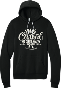 Clothed in Strength hoodie in Black, featuring She Is Clothed in Strength in hand lettered script with a bow and Proverbs 31:25