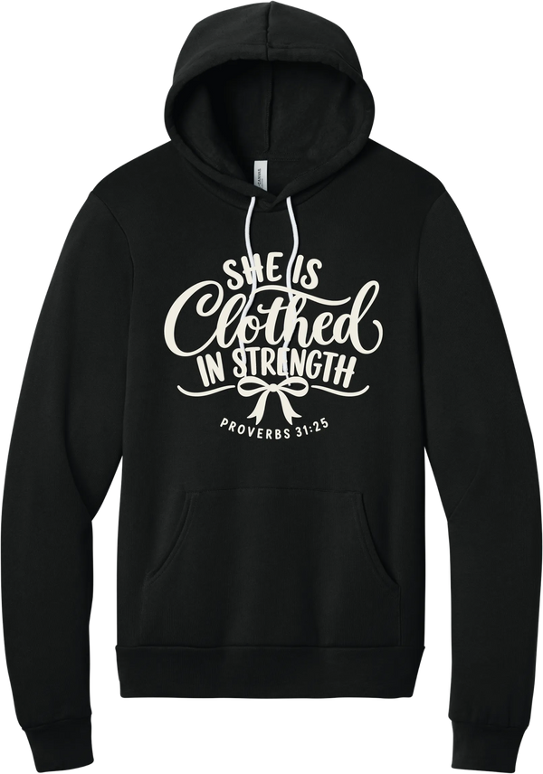 Clothed in Strength hoodie in Black, featuring She Is Clothed in Strength in hand lettered script with a bow and Proverbs 31:25