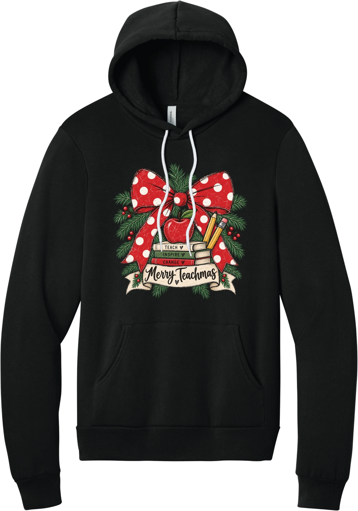 Merry Teachmas hoodie in Black, featuring a red polka dot bow over a stack of books reading Teach, Inspire, Change with an apple, pencils, evergreen, and a Merry Teachmas banner
