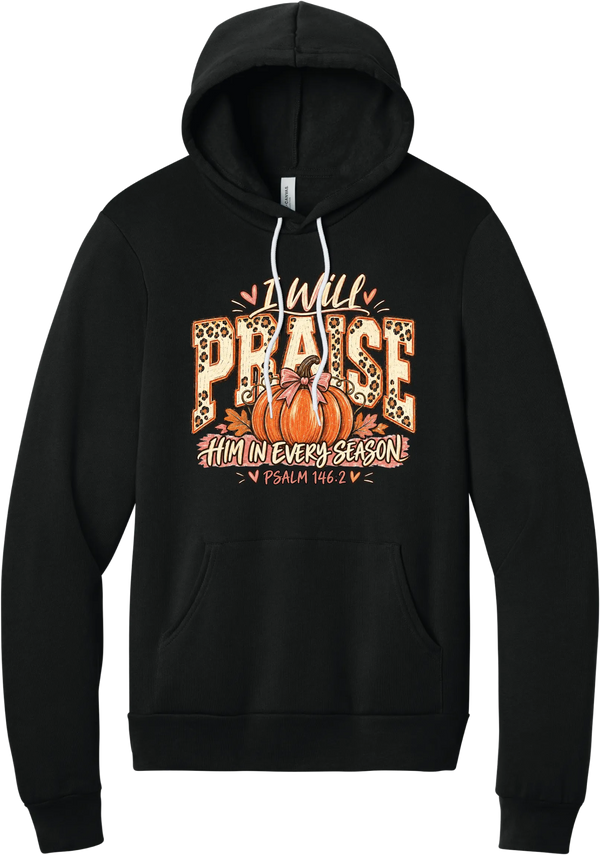 Praise Him Pumpkin hoodie in Black, featuring I Will Praise Him in Every Season in leopard varsity letters with a pumpkin, a pink bow, and Psalm 146:2