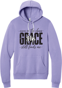 Even in the Chaos hoodie in Dark Lavender, featuring distressed GRACE lettering with His in script, framed by even in the chaos and still finds me