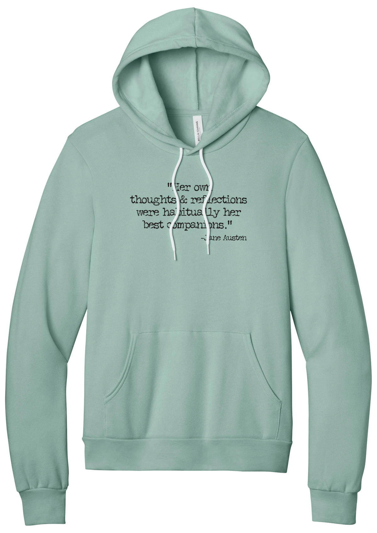 Jane Austen Best Companions Quote hoodie in Dusty Blue, featuring Her own thoughts and reflections were habitually her best companions in distressed black typewriter letters
