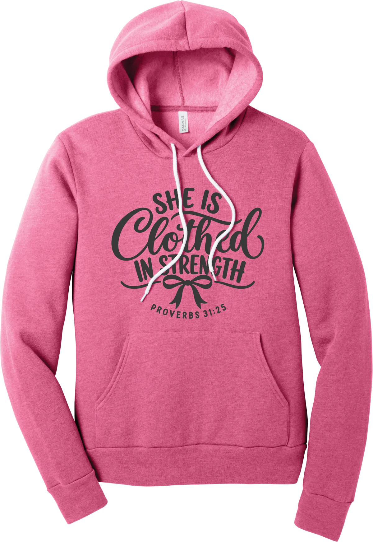 Clothed in Strength hoodie in Heather Charity Pink, featuring She Is Clothed in Strength in hand lettered script with a bow and Proverbs 31:25