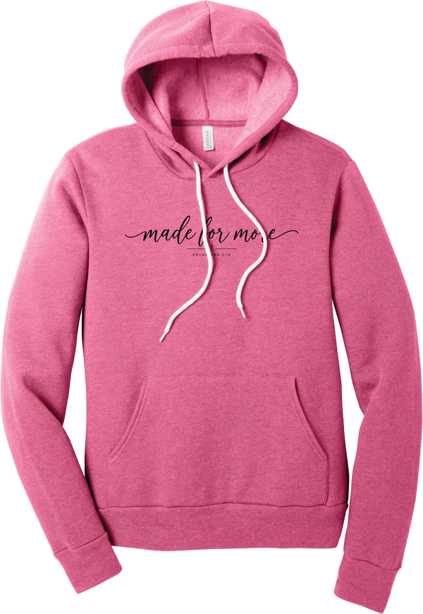 Made for More hoodie in Heather Charity Pink, featuring made for more in flowing script with a small cross and Ephesians 2:10