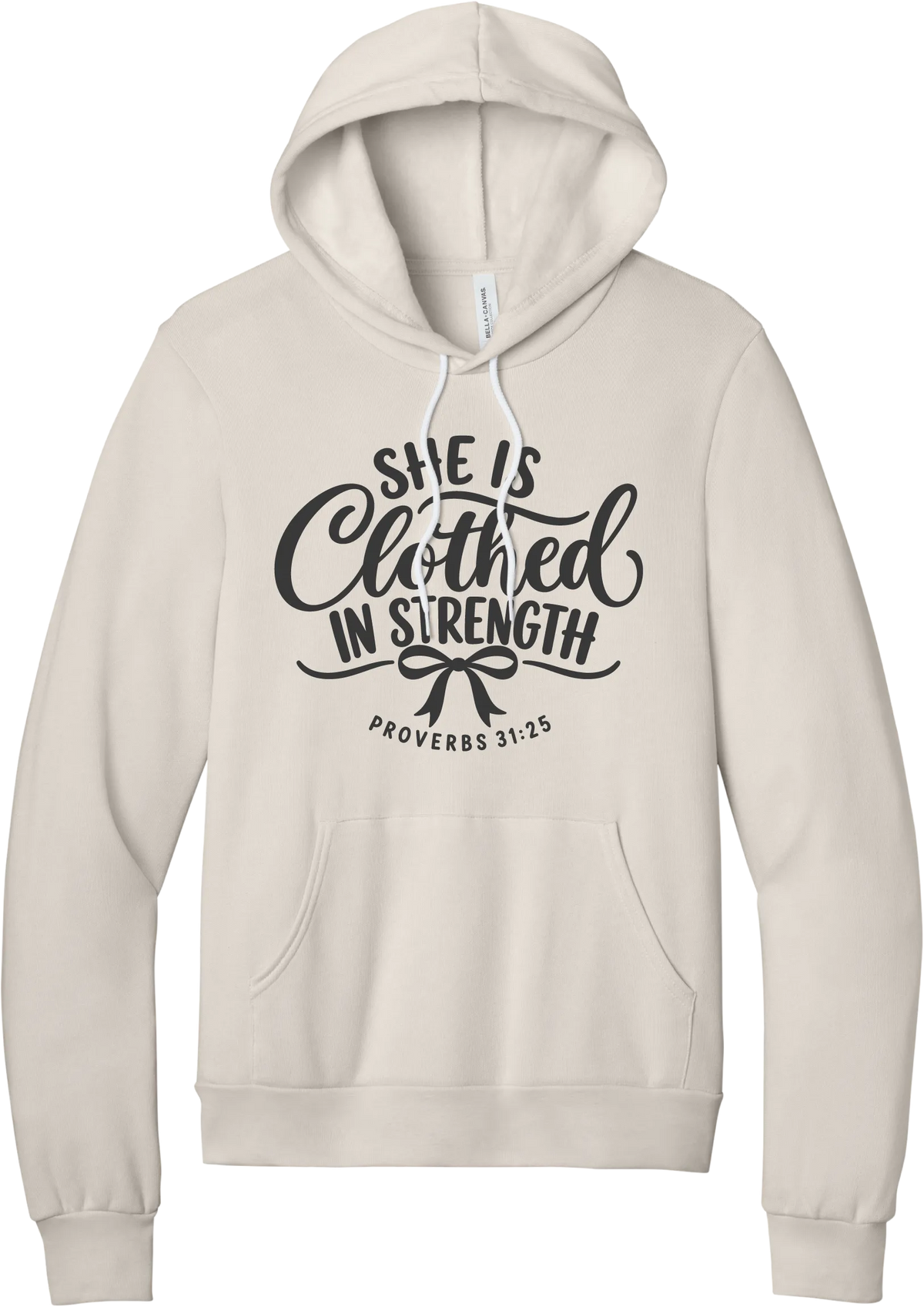 Clothed in Strength hoodie in Heather Dust, featuring She Is Clothed in Strength in hand lettered script with a bow and Proverbs 31:25