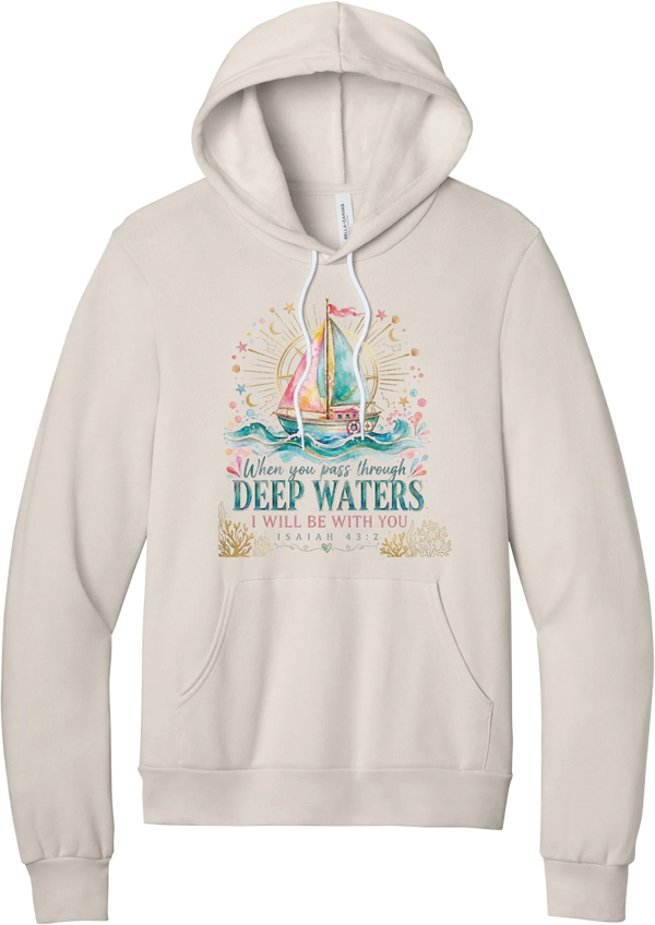 Deep Waters hoodie in Heather Dust, featuring a watercolor sailboat on sparkling waves with When You Pass Through Deep Waters I Will Be With You lettering and Isaiah 43:2