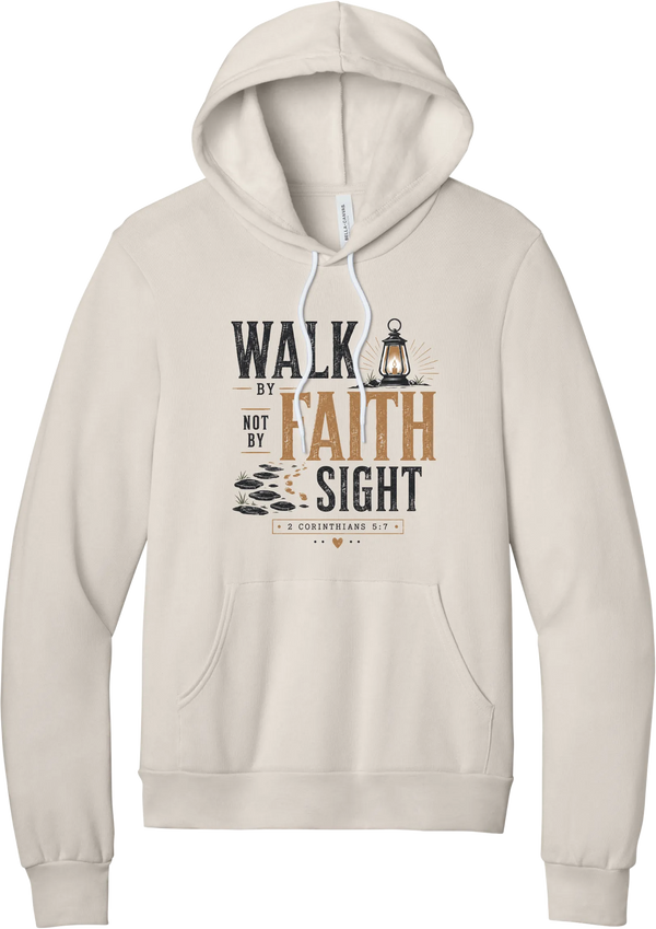 Walk by Faith hoodie in Heather Dust, featuring a vintage lantern above distressed Walk by Faith Not by Sight lettering with 2 Corinthians 5:7