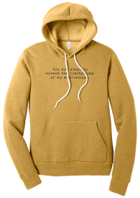 Limitations of My Medication hoodie in Heather Mustard, featuring You are about to exceed the limitations of my medication in distressed black typewriter letters
