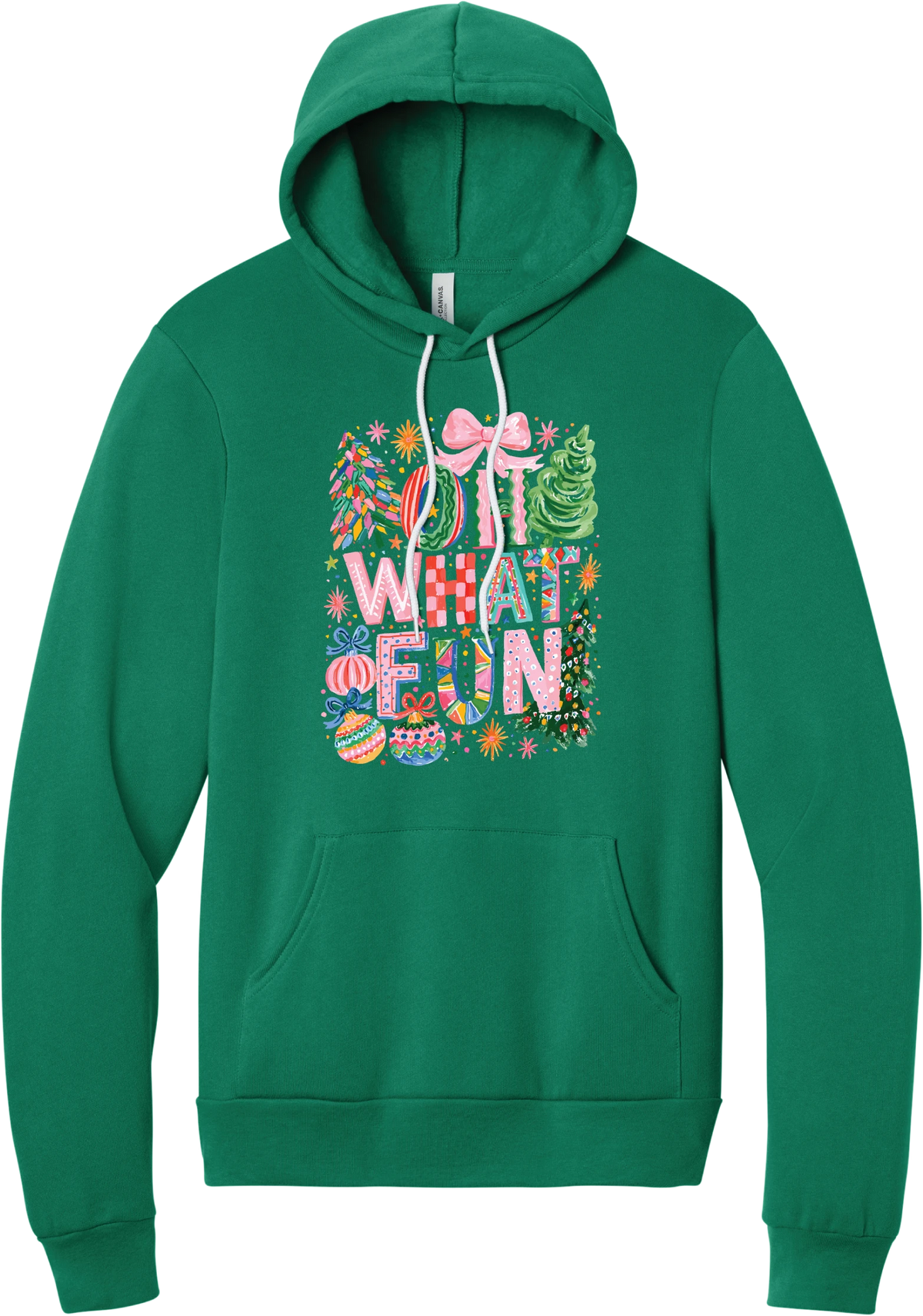 Oh What Fun hoodie in Kelly Green, featuring hand-painted Oh What Fun letters with pink bows, whimsical Christmas trees, and ornaments