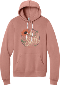 Be Still hoodie in Mauve, featuring Be Still in hand lettered script with a coral poppy, greenery, and Psalm 46:10