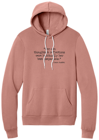 Jane Austen Best Companions Quote hoodie in Mauve, featuring Her own thoughts and reflections were habitually her best companions in distressed black typewriter letters