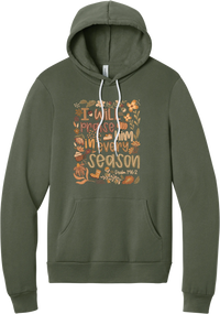 Praise Him Wildflower hoodie in Military Green, featuring I Will Praise Him in Every Season in hand lettering surrounded by fall wildflowers, pumpkins, a latte, boots, and Psalm 146:2