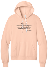 Jane Austen Best Companions Quote hoodie in Peach, featuring Her own thoughts and reflections were habitually her best companions in distressed black typewriter letters