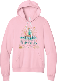 Deep Waters hoodie in Pink, featuring a watercolor sailboat on sparkling waves with When You Pass Through Deep Waters I Will Be With You lettering and Isaiah 43:2