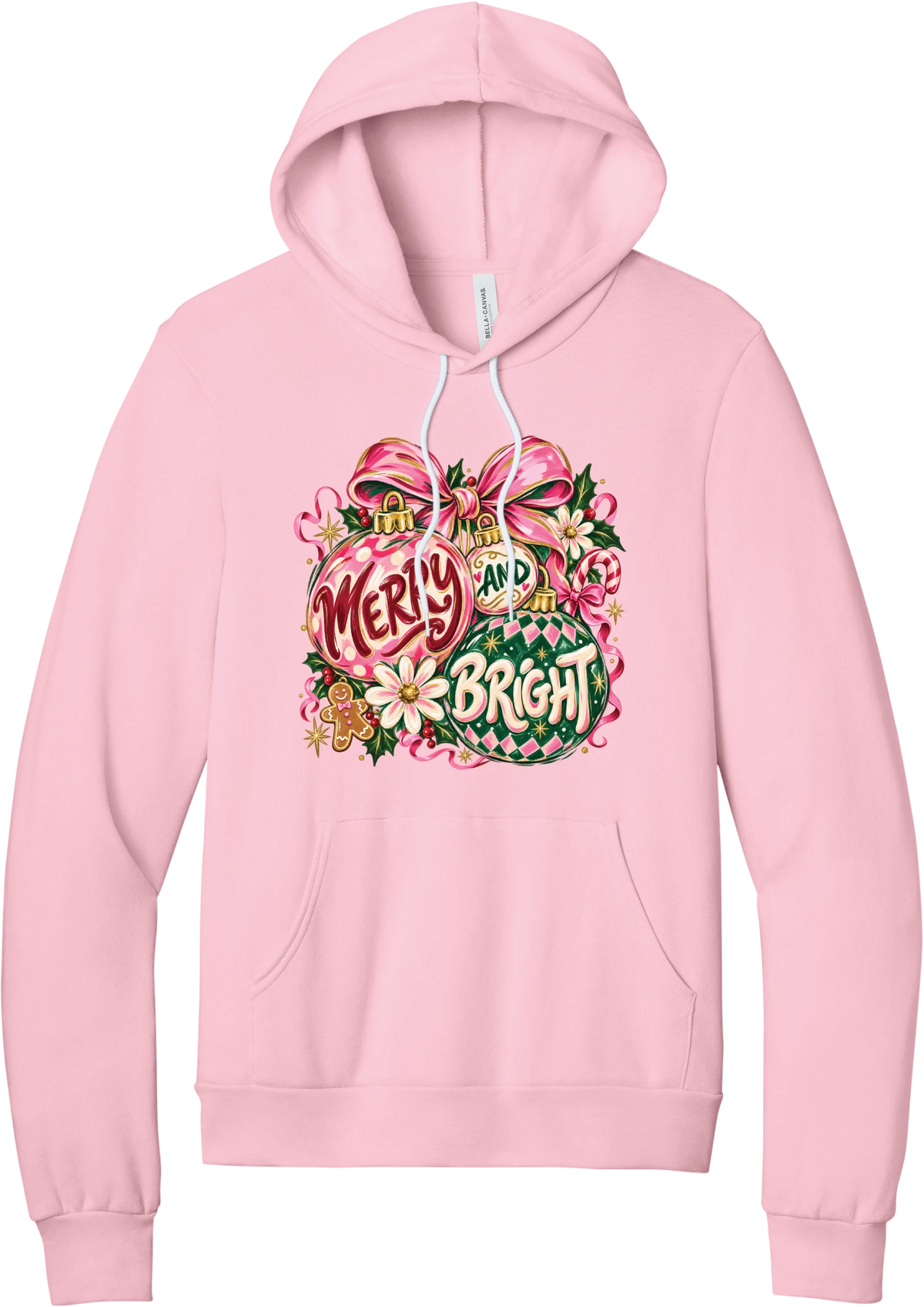 Merry and Bright Ornaments hoodie in Pink, featuring hand-painted pink and green ornaments reading Merry and Bright with a pink bow, holly, daisies, a candy cane, and a gingerbread man