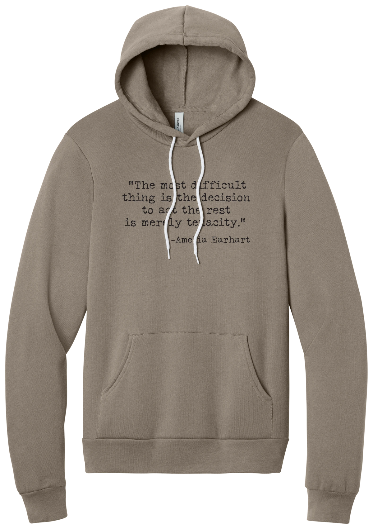 Amelia Earhart Tenacity Quote hoodie in Tan, featuring The most difficult thing is the decision to act the rest is merely tenacity in distressed black typewriter letters