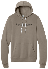I Don't Hold Grudges hoodie in Tan, featuring I don't hold grudges, I remember facts in distressed black typewriter letters