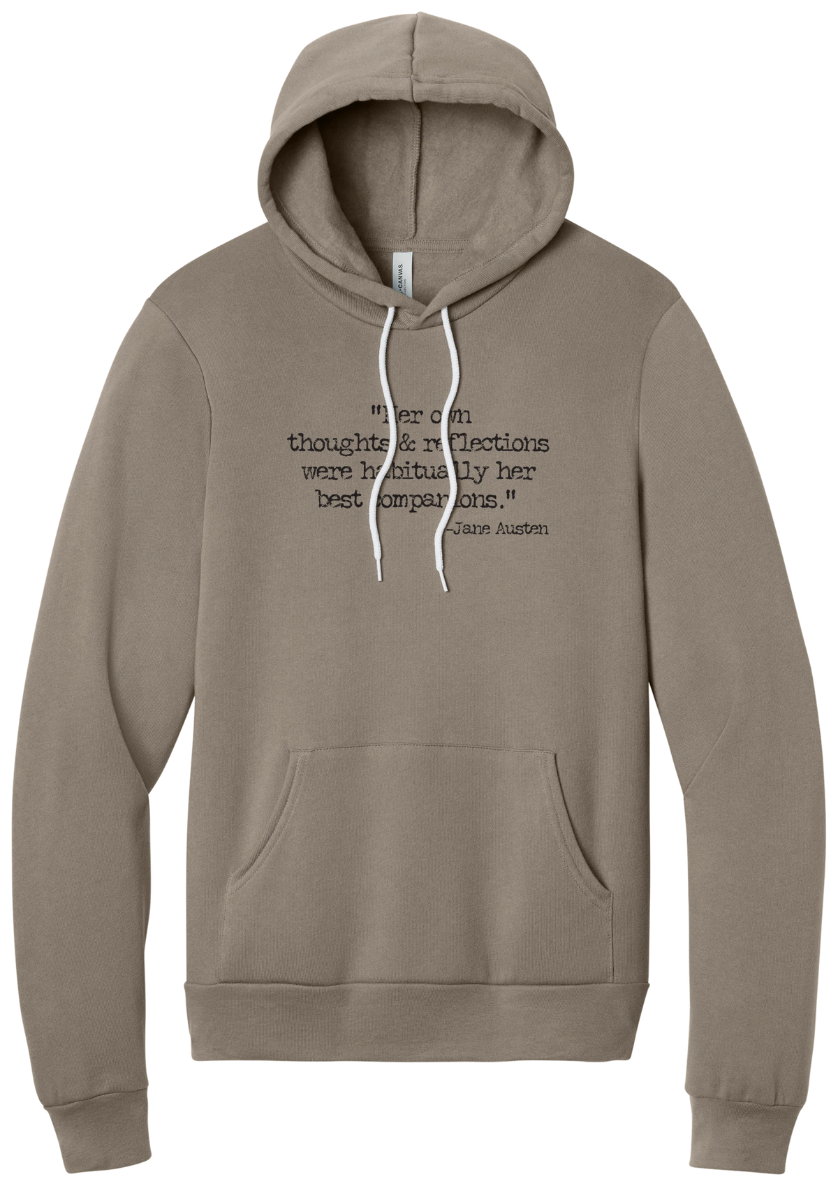 Jane Austen Best Companions Quote hoodie in Tan, featuring Her own thoughts and reflections were habitually her best companions in distressed black typewriter letters