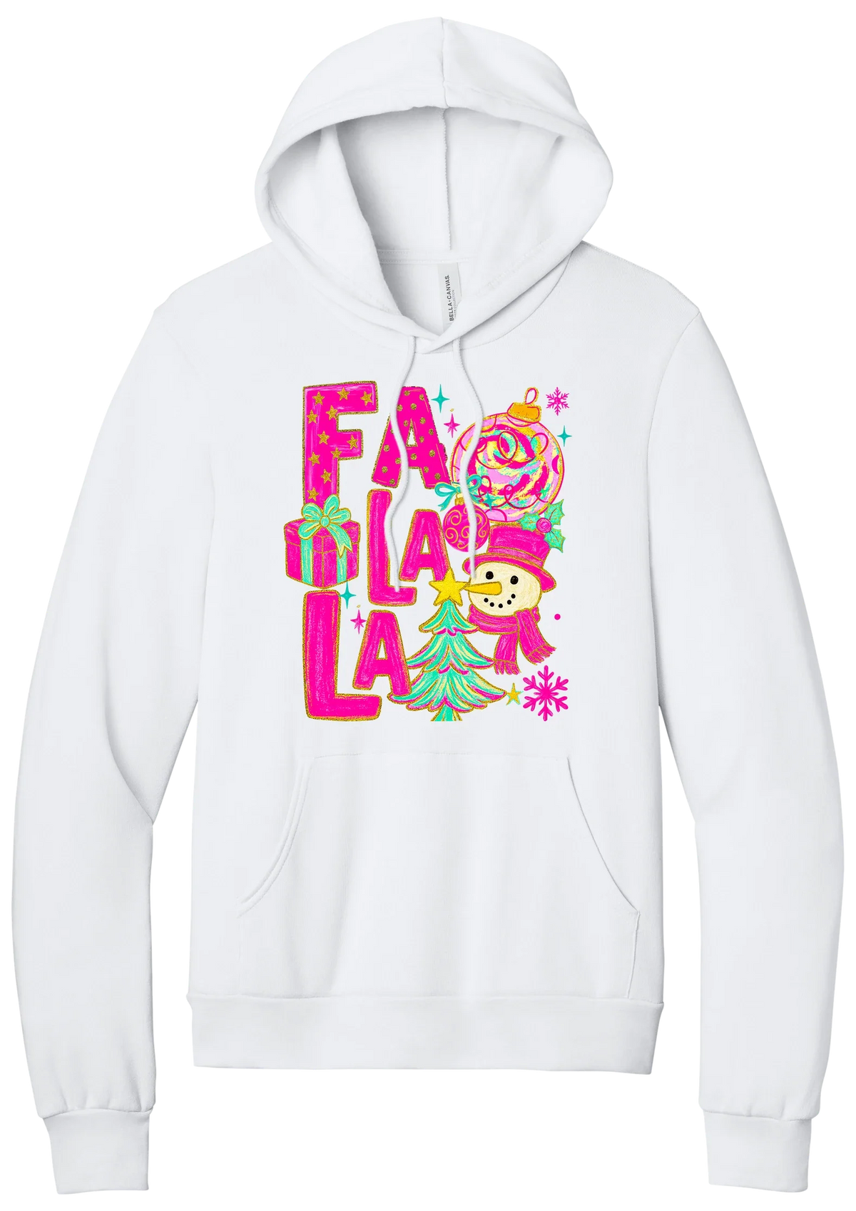 Fa La La Snowman hoodie in White, featuring stacked hot pink FA LA LA letters with a snowman, a tinsel tree, gifts, and ornaments