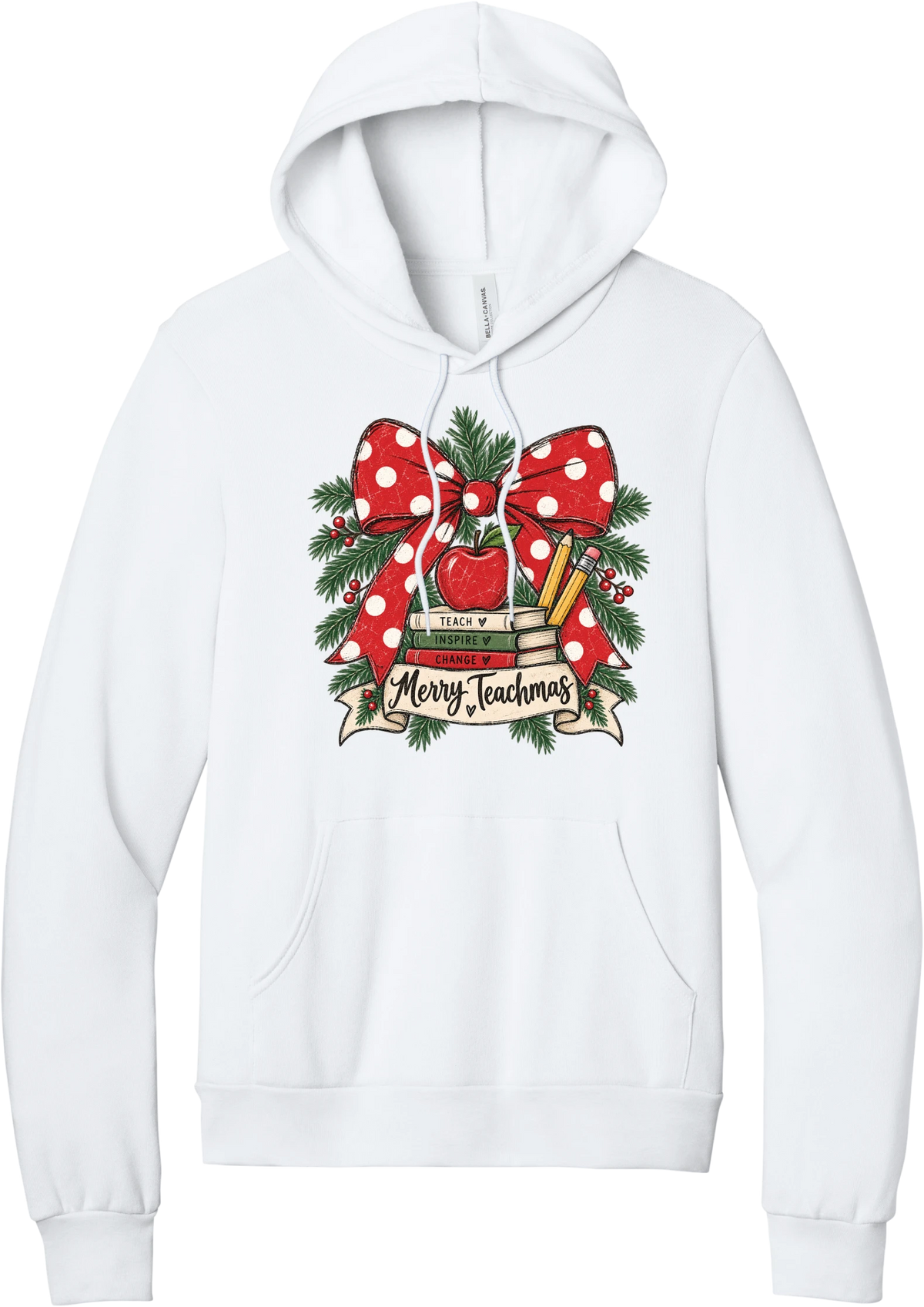 Merry Teachmas hoodie in White, featuring a red polka dot bow over a stack of books reading Teach, Inspire, Change with an apple, pencils, evergreen, and a Merry Teachmas banner