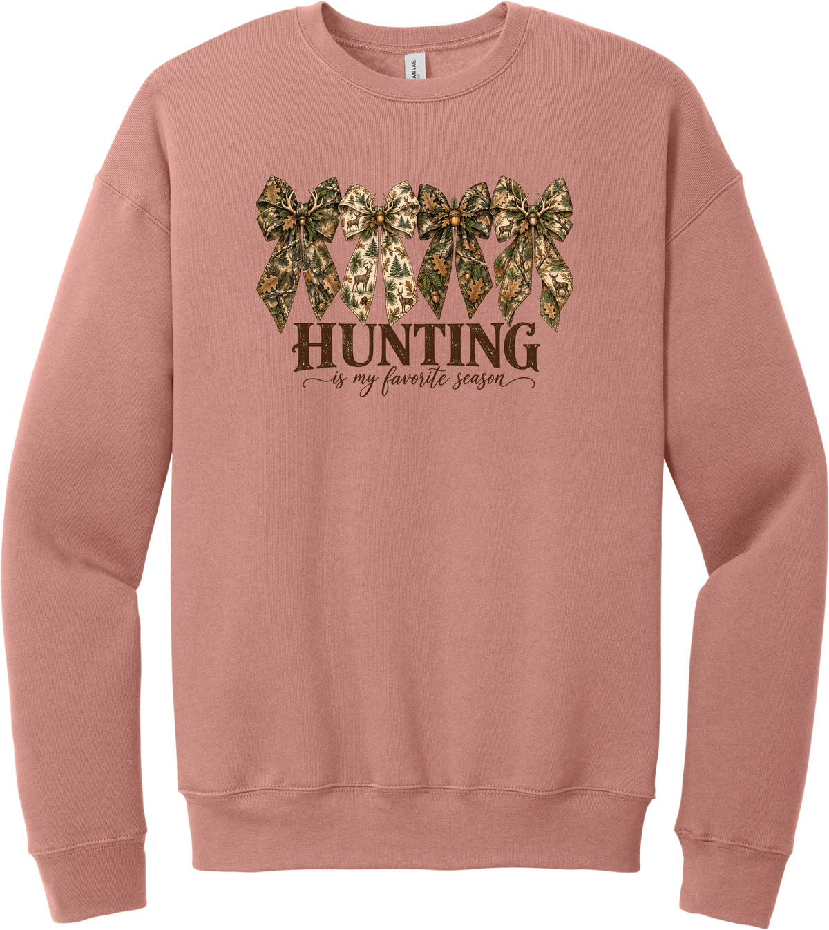Hunting Is My Favorite Season crewneck sweatshirt in Mauve, featuring four camo coquette bows with antlers, acorns, and deer above Hunting Is My Favorite Season lettering