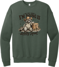 Diddly Squat crewneck sweatshirt in Military Green, featuring a cowboy raccoon lounging against a tree stump with The only squat I'm doing is diddly squat