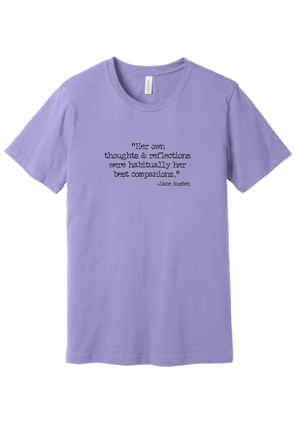 Jane Austen Best Companions Quote tee in Dark Lavender, featuring Her own thoughts and reflections were habitually her best companions in distressed black typewriter letters