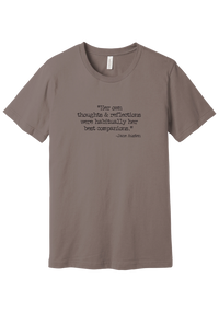 Jane Austen Best Companions Quote tee in Pebble Brown, featuring Her own thoughts and reflections were habitually her best companions in distressed black typewriter letters