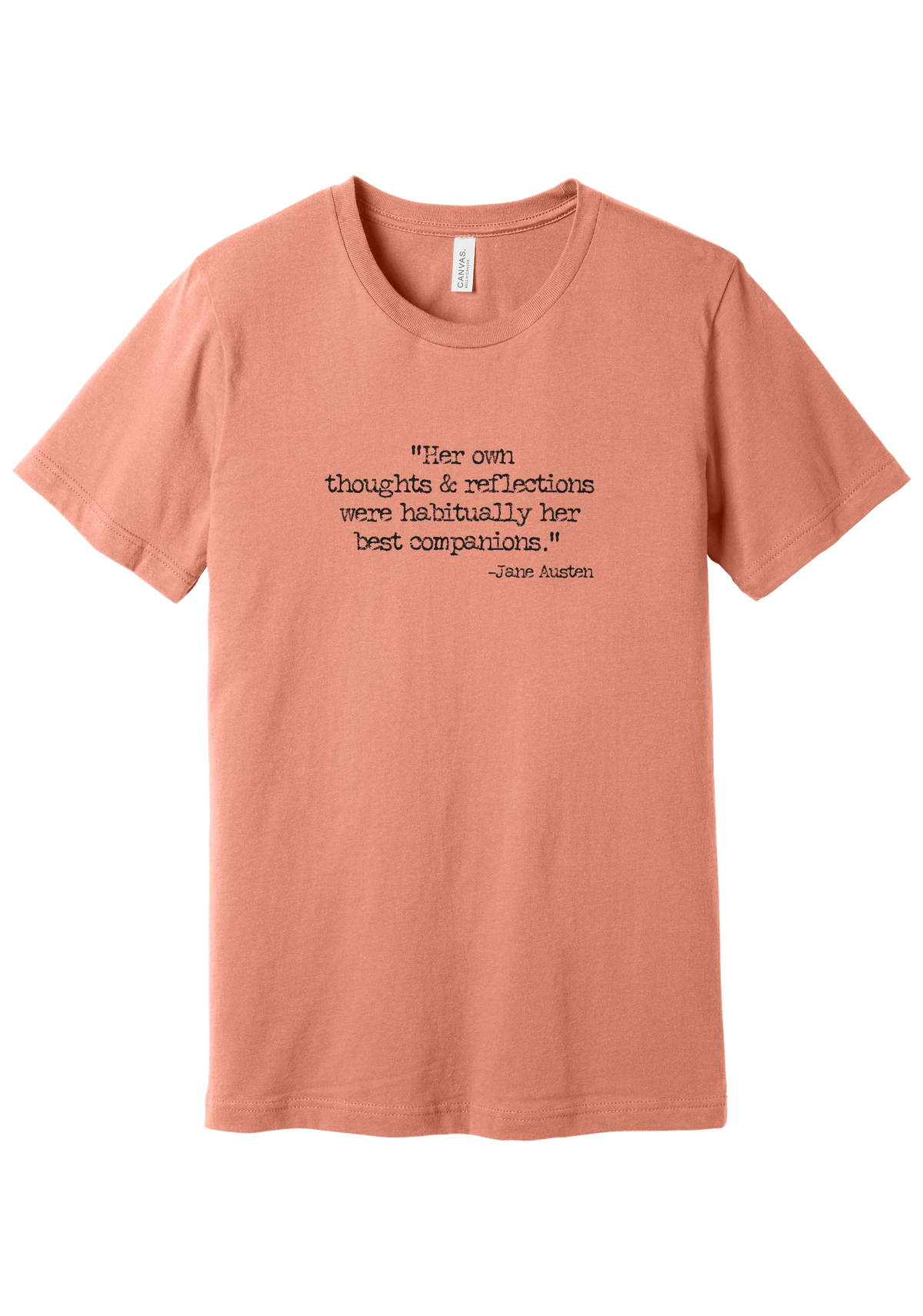 Jane Austen Best Companions Quote tee in Sunset, featuring Her own thoughts and reflections were habitually her best companions in distressed black typewriter letters