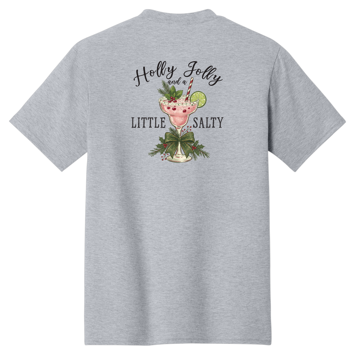 Tangent Holly Jolly and a Little Salty T-Shirt
