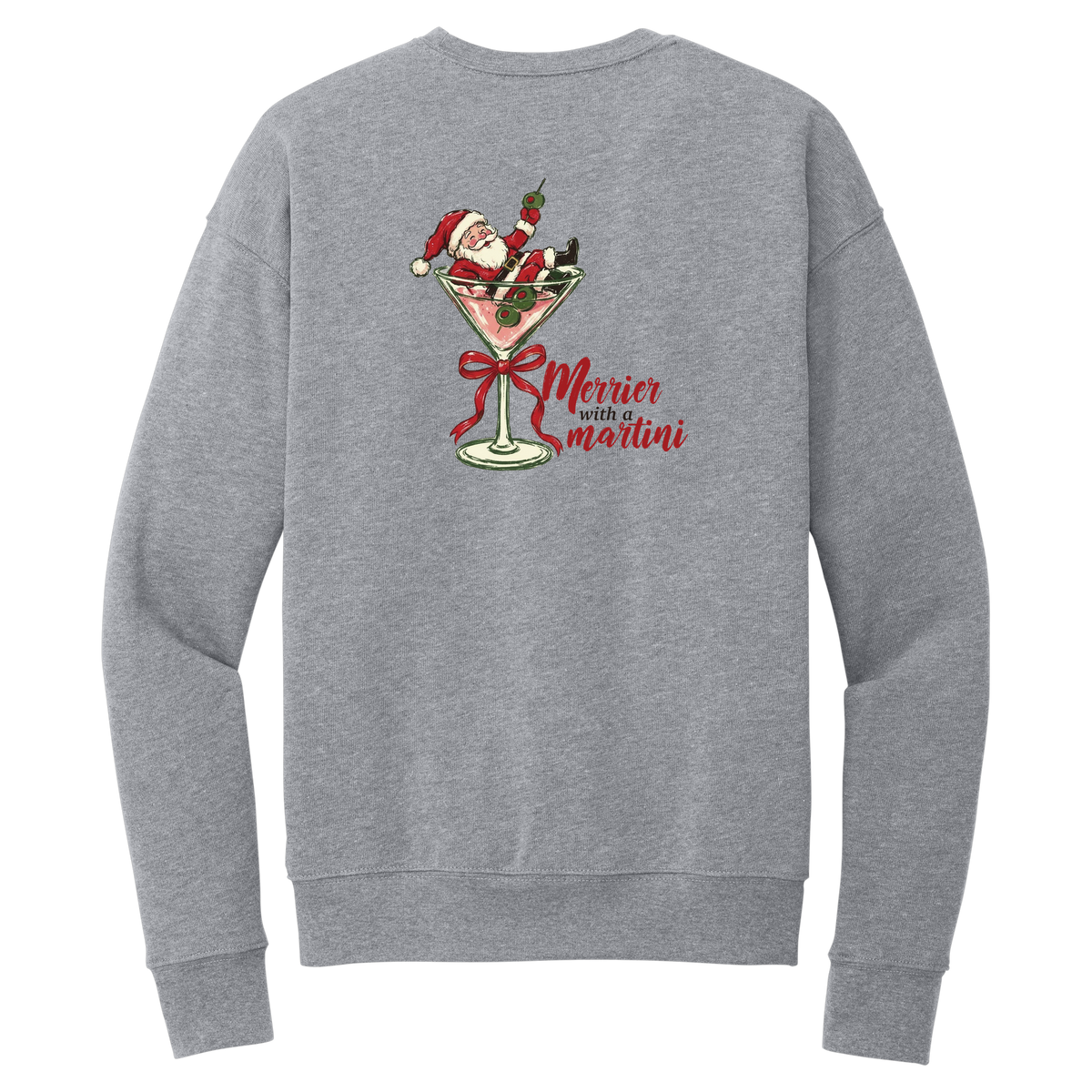 Tangent Merrier with a Martini Crewneck Sweatshirt